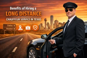 Long Distance Chauffeur Service in Texas